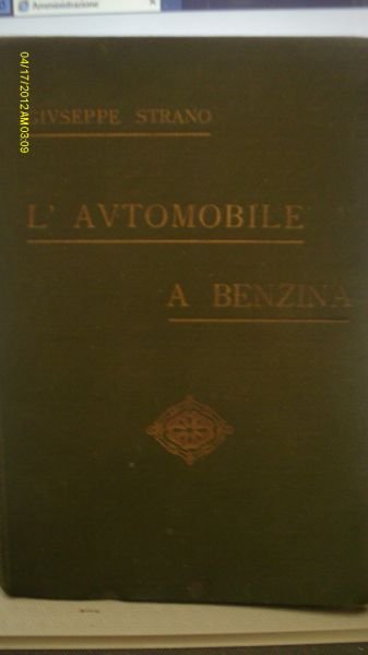 L'AUTOMOBILE A BENZINA GIUSEPPE STRANO1932