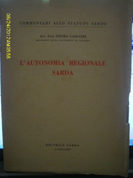 L'AUTONOMIA REGIONALE SARDA PIETRO GASPARRI