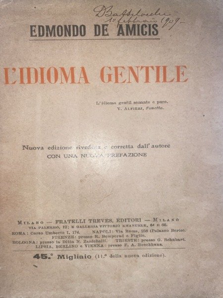 L'IDIOMA GENTILE EDMONDO DE AMICIS 1908 TREVES