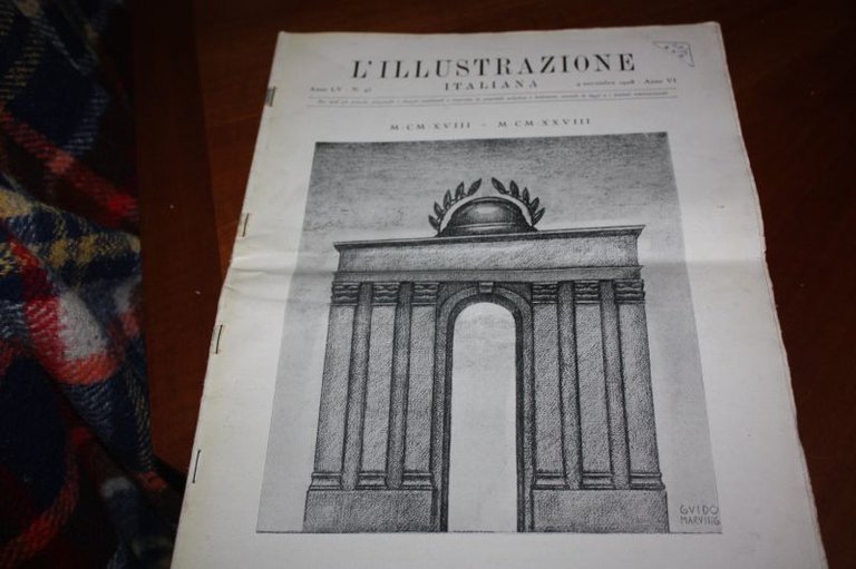 L'ILLUSTRAZIONE ITALIANA N.45 4 NOVEMBRE 1928 NEL DECENNALE DELLA VITTORIA …