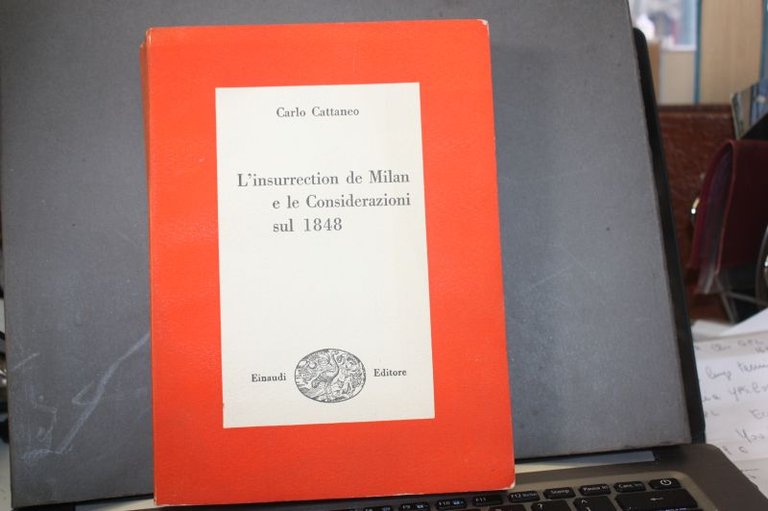 L'INSURRECTION DE MILAN E LE CONSIDERAZIONI SUL 1848 EINAUDI 1949