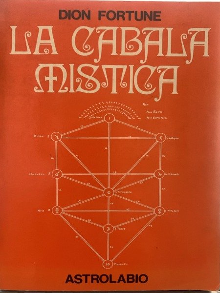 LA CABALA MISTICA DION FORTUNE ASTROLABIO | Immagine Gallery 3