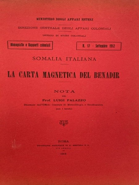 LA CARTA MAGNETICA DEL BENADIR LUIGI PALAZZO 1912 TIPOGRAFIA BERTERO