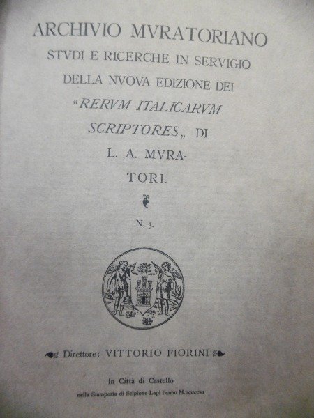 LA CRONACA MILANESE FLOS FLORUM ARCHIVIO MURATORIANO N.3 STAMPERIA SCIPIONE …