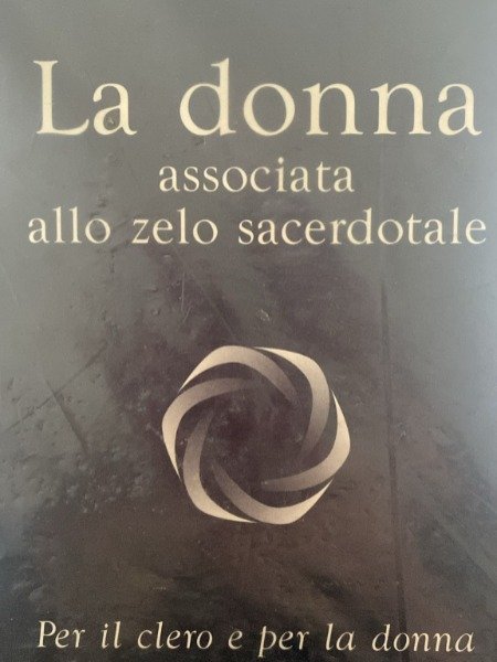 La Donna Associata Allo Zelo Sacerdotale Giacomo Alberione