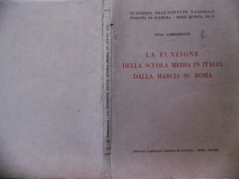 LA FUNZIONE DELLA SCUOLA MEDIA IN ITALIA DALLA MARCIA SU …