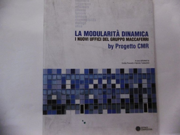 LA MODULARITA' DINAMICA I NUOVI UFFICI DEL GRUPPO MACCAFERRI BY …