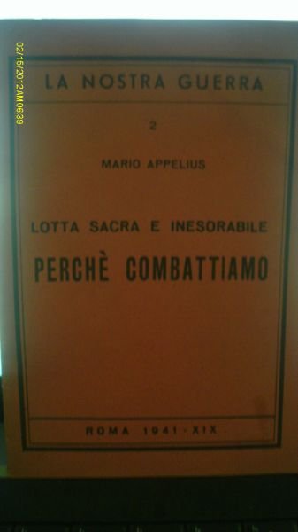 La nostra guerra ROMA 1941 COLLANA N.2 MARIO APPELIUS LOTA …