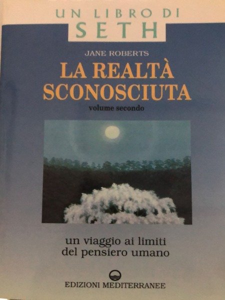 LA REALTA SCONOSCIUTA JANE ROBERTS VOLUME SECONDO EDIZIONI MEDITERRANEE