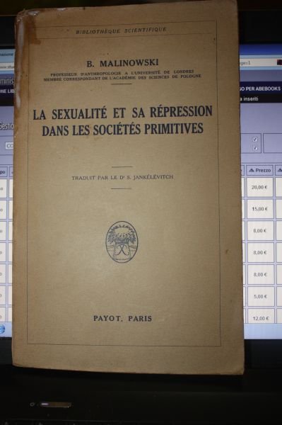 LA SEXUALITE' ET SA REPPRESSION DANS LE SOCIETES PRIMITIVES B.MALINOWSKI …