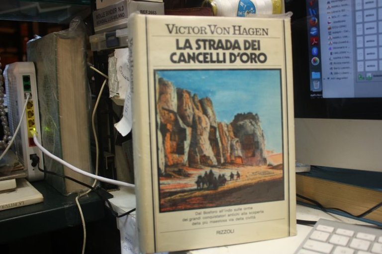 LA STRADA DEI CANCELLI D'ORO VICTOR HAGEN RIZZOLI