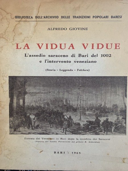 LA VIDUA VIDUE L'ASSEDIO DI BARI DEL 1002 E L'INTERVENTO …