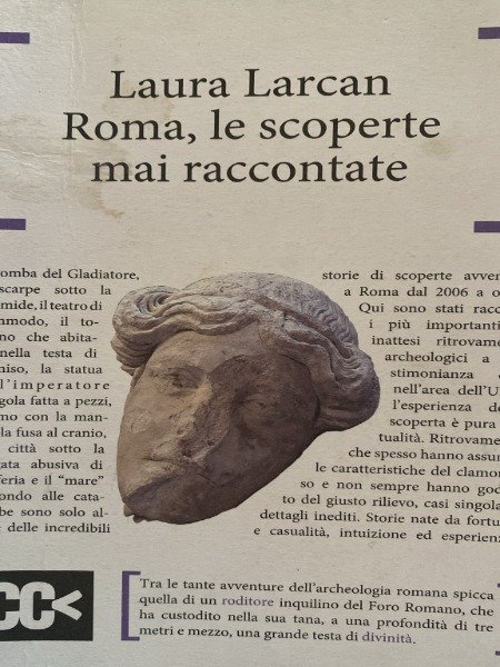 LAURA LARCAN ROMA LE SCOPERTE MAI RACCONTATE