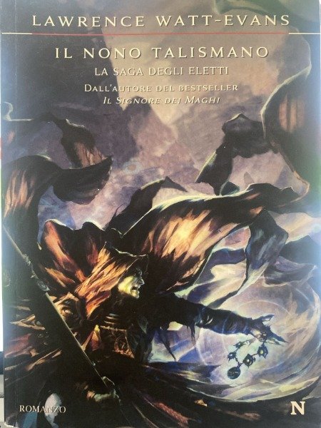 LAWRENCE WATT EVANS IL NONO TALISMANO LA SAGA DEGLI ELETTI
