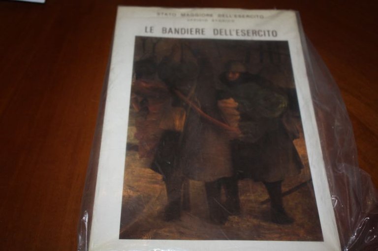 LE BANDIERE DELLíESERCITO - AA.vv. - Ufficio Storico SME - …