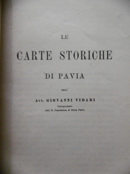 LE CARTE STORICHE DI PAVIA 1800 MISCELLANEA STORIA ITALIANA TOMO …