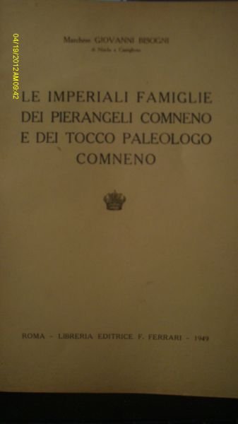 Le imperiali famiglie dei pierangeli commeno e dei tocco palleologo …