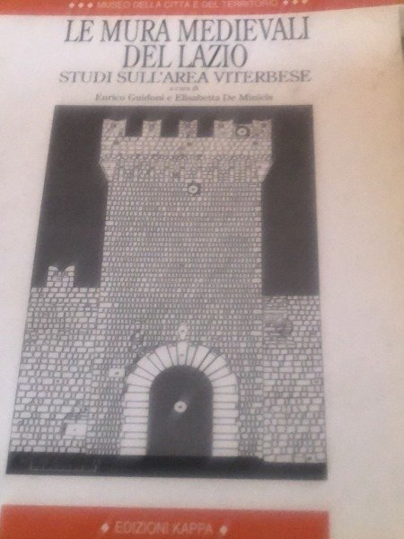 LE MURA MEDIEVALI DEL LAZIO STUDI SULL'AREA VITERBESE A CURA …