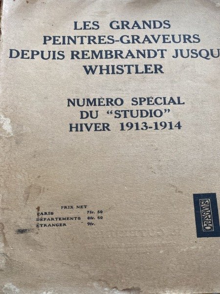 LES GRANDES PEINTRES-GRAVEURS DEPUIS REMBRANDT JUSQU'A WHISTLER HIVER 1913-1914