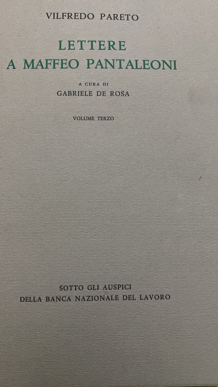 LETTERE A MAFFEO PANTALEONI VOLUMI TRE ROMA 1960