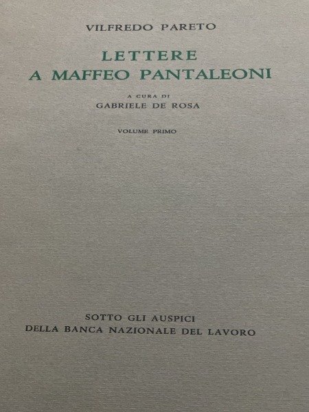 LETTERE A MAFFEO PANTALEONI VOLUMI TRE ROMA 1960