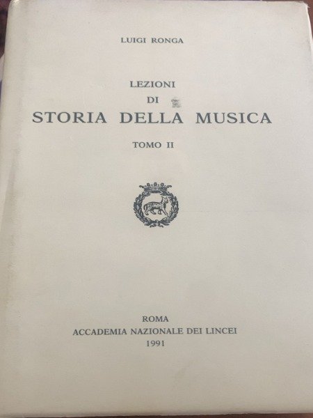 LEZIONI DI STORIA DELLA MUSICA TOMO II ROMA ACCADEMIA DEI … | Immagine Gallery 3