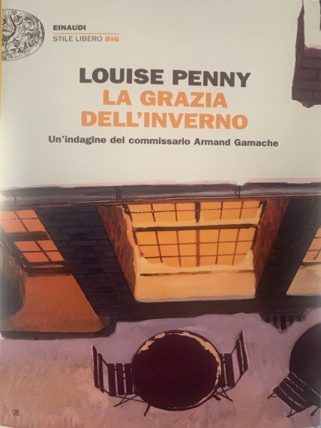 LOUISE PENNY LA GRAZIA DELL'INVERNO EINAUDI 2023 | Immagine principale