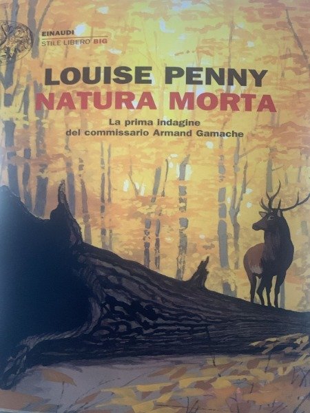 louise penny natura morta einaudi | Immagine Gallery 3