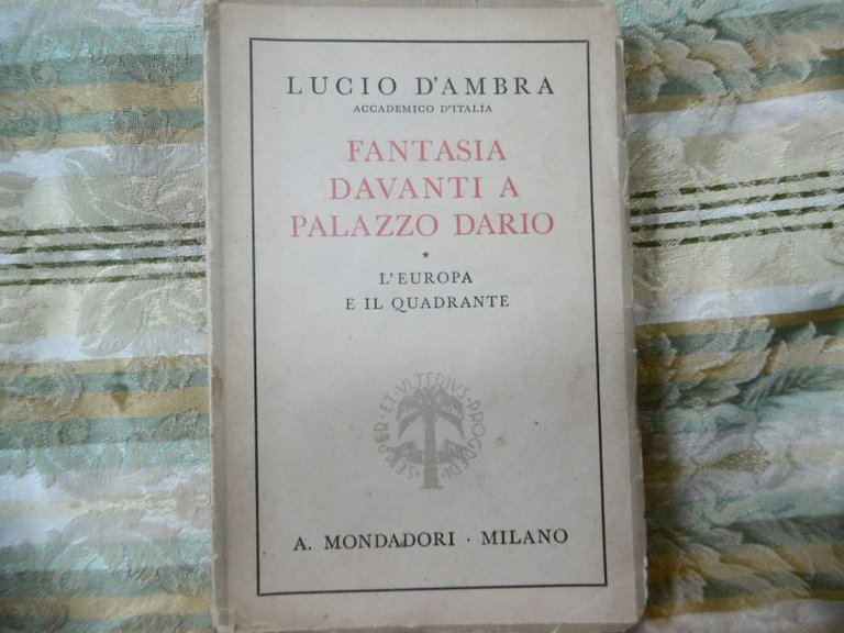 LUCIO D'AMBRA FANTASIA DAVANTI APALAZZO DARIO MONDADORI 1938