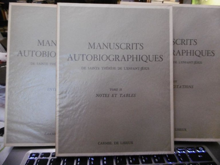 MANUSCRITS AUTOBIOGRAPHIQUES DE SAINTE THERESE DE L'EFANT JESUS TOMO III …