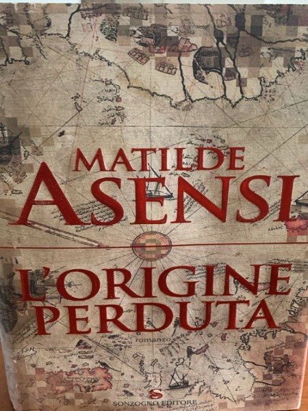 Matilde Asensi, Lâ€™Origine Perduta, Sonzogno 2006 | Immagine Gallery 2