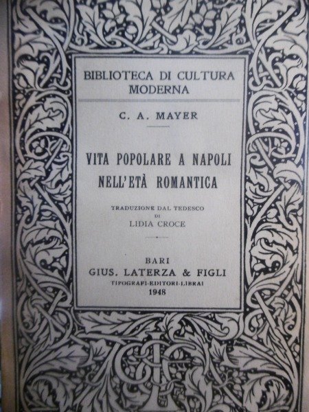 Mayer VITA POPOLARE A NAPOLI NELL'ETA' ROMANTICA Laterza 1948 Trad. …