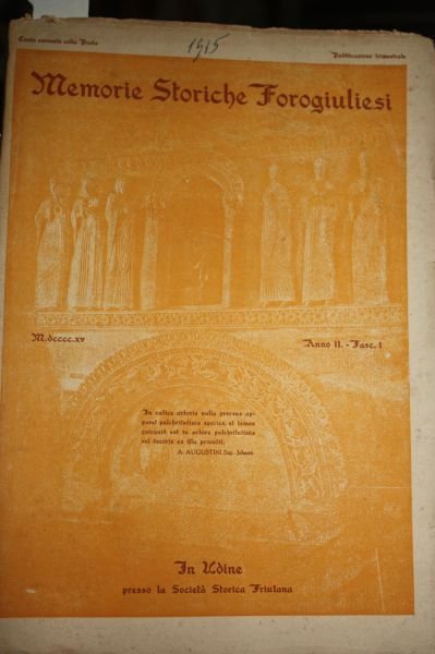 MEMORIE STORICHE FOROGIULESI ANNO XI LE ELEZIONI DEI PATRIARCHI AQUILEIESI …