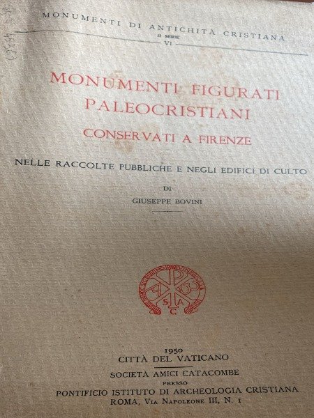 Monumenti figurati paleocristiani conservati a Firenze, nelle raccolte pubbliche e …