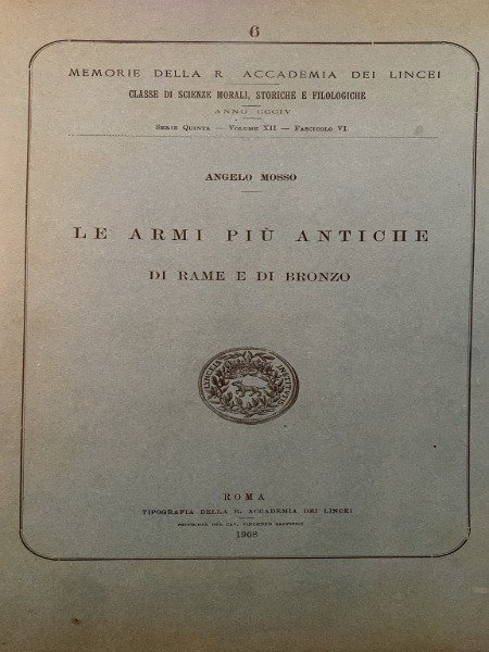 MOSSO Angelo LE ARMI PIÃ™ ANTICHE DI RAME E DI …