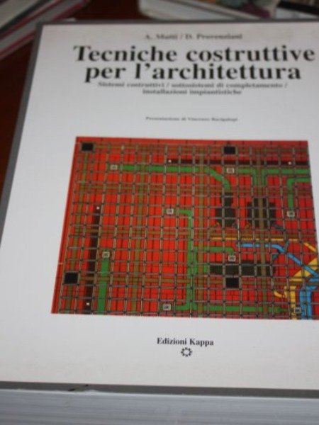 MUTTI PROVENZIANI TECNICHE COSTRUTTIVE PER L'ARCHITETTURA EDIZIONI KAPPA 1989