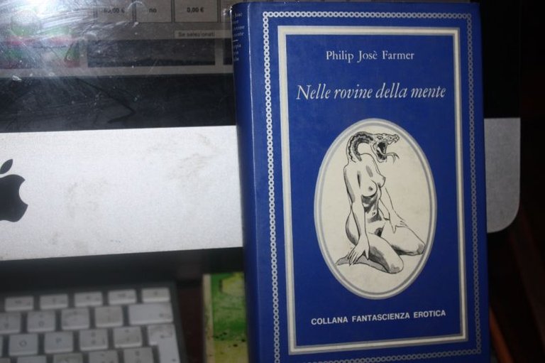 NELLE ROVINE DELLA MENTE Philip Joseí Farmer 1973 Olympia Press …