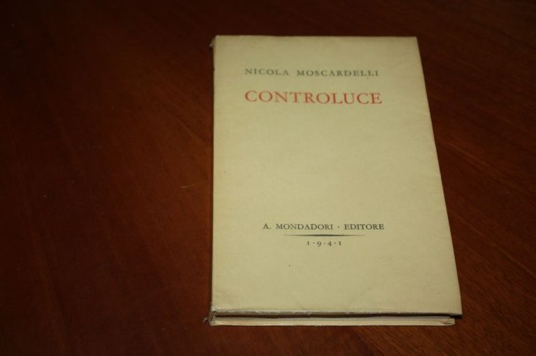 Nicola Moscardelli - CONTROLUCE - 1941 - 1∞ed.