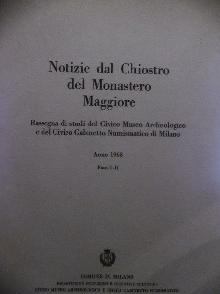 NOTIZIE DAL CHIOSTRO DEL MONASTERO MAGGIORE RASSEGNA STUDI DEL CIVICO …