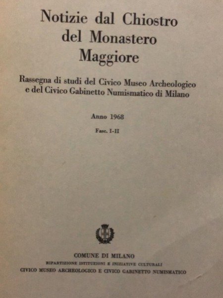 NOTIZIE DAL CHIOSTRO DEL MONASTERO MAGGIORE RASSEGNA STUDI DEL CIVICO …