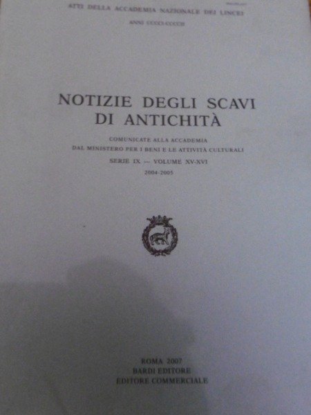 NOTIZIE DEGLI SAVI DI ANTICHITA' ACCADEMIA DEI LINCEI SERIE IX …