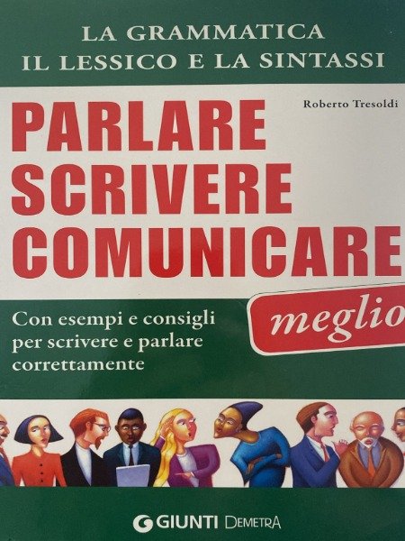 PARLARE SCRIVERE COMUNICARE - ROBERTO TRESOLDI - DEMETRA - GIUNTI