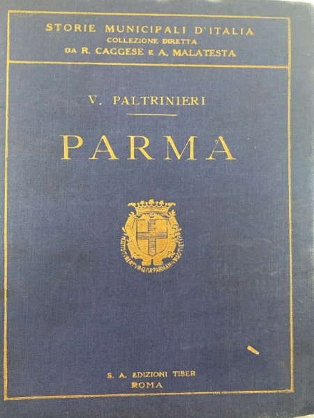 PARMA VINCENZO PALTRINIERI EDIZIONI TIBER 1929