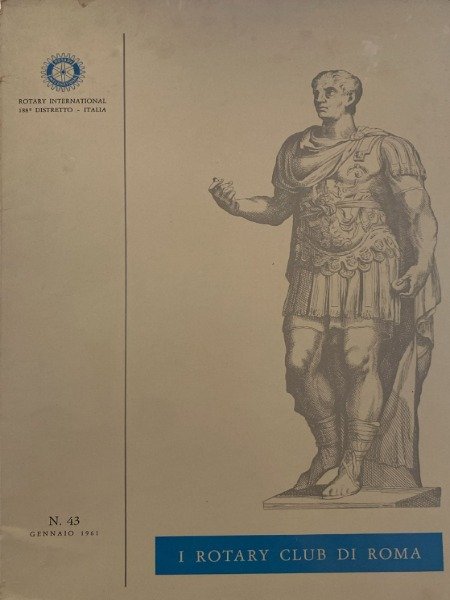PERCHE' SCAVIAMO? LUIGI ROMANELLI DA ROTARY CLUB DI ROMA N.43 …