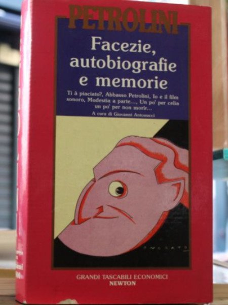 PETROLINI, facezie autobiografie e memorie - Newton Compton, 1993