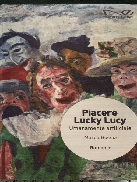 Piacere Lucky Lucy. Umanamente artificiale - Boccia Marco | Immagine Gallery 3