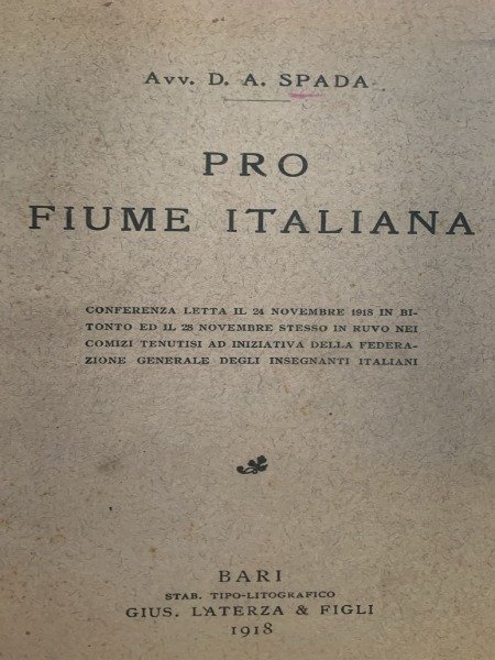 PRO FIUME ITALIANA AVV.D.A.SPADA LATERZA 1918 | Immagine Gallery 3