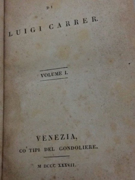 PROSE E POESIE DI LUIGI CARRER VOLUME IN VENEZIA COI …