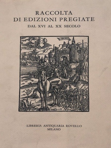 RACCOLTA DI EDIZIONE PREGIATE DAL XVI AL XX SECOLO LIBRERIA … | Immagine principale