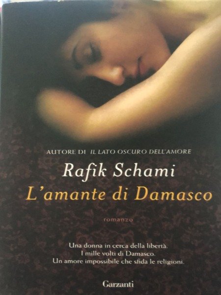 RAFIK SCHAMI L'AMANTE DI DAMASCO